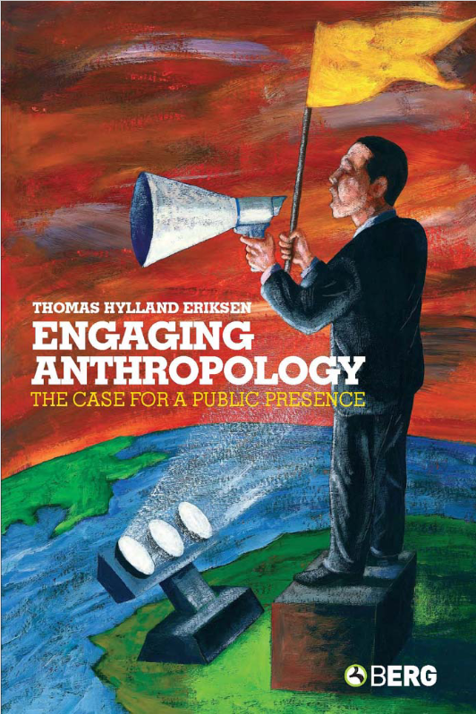 Book cover of Engaging Anthropology by Thomas Hylland Eriksen Book cover of Engaging Anthropology by Thomas Hylland Eriksen